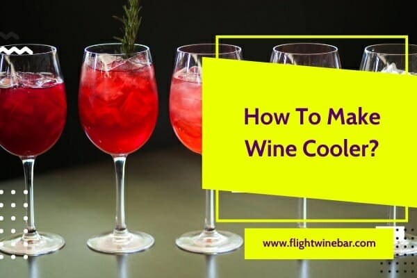 How To Make Wine Cooler
