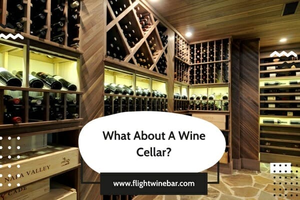 What About A Wine Cellar