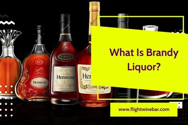 What Is Brandy Liquor