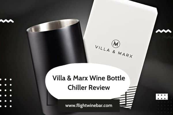 Villa & Marx Wine Bottle Chiller Review
