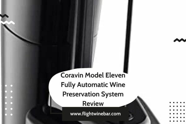Coravin Model Eleven Fully Automatic Wine Preservation System