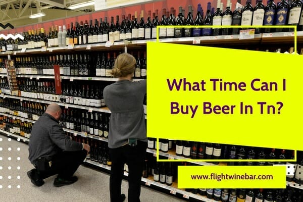 What Time Can I Buy Beer In Tn