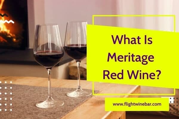 What Is Meritage Red Wine