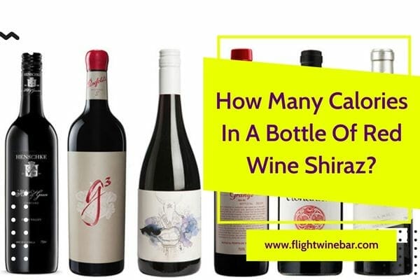 How Many Calories In A Bottle Of Red Wine Shiraz