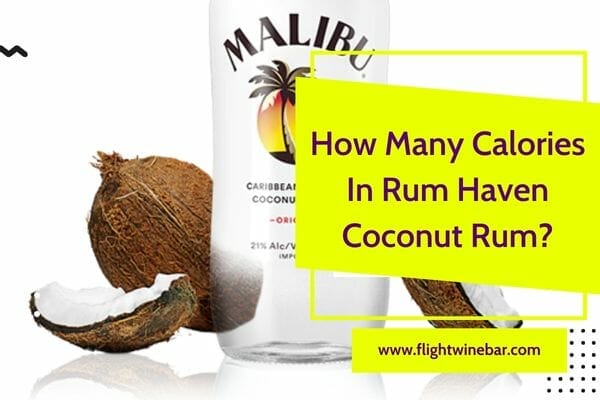 How Many Calories In Rum Haven Coconut Rum