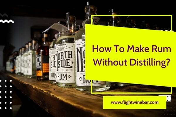 How To Make Rum Without Distilling