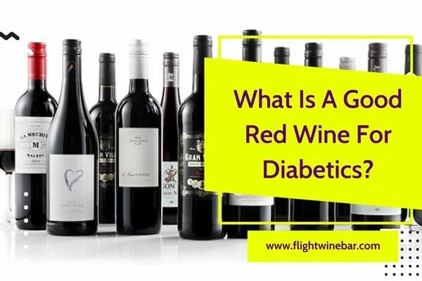 What Is A Good Red Wine For Diabetics
