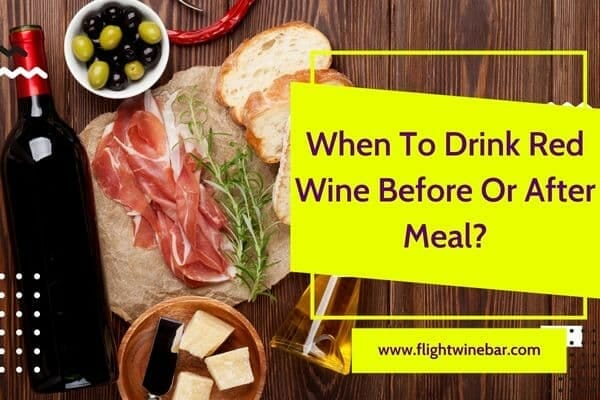 When To Drink Red Wine Before Or After Meal when-to-drink-red-wine-before-or-after-meal