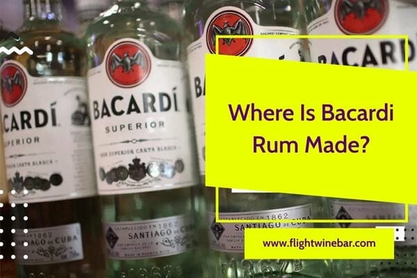 Where Is Bacardi Rum Made