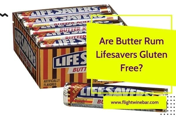 Are Butter Rum Lifesavers Gluten Free