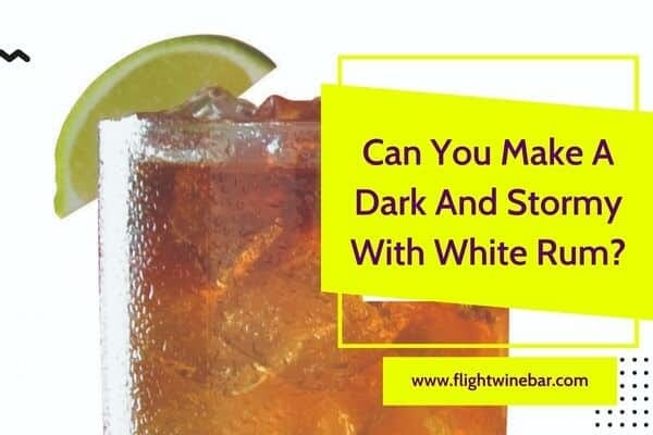 Can You Make A Dark And Stormy With White Rum