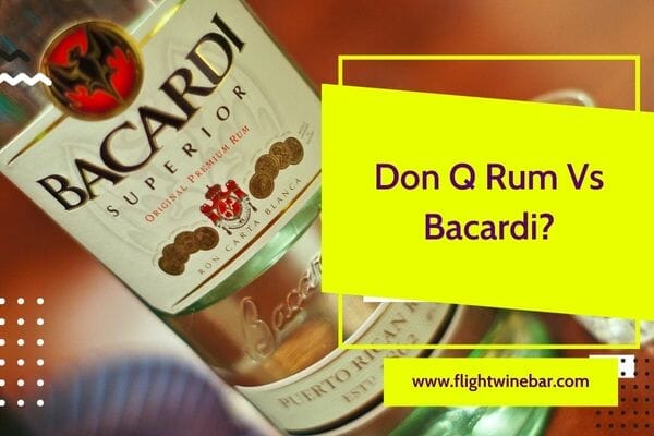 Don Q Rum Vs Bacardi