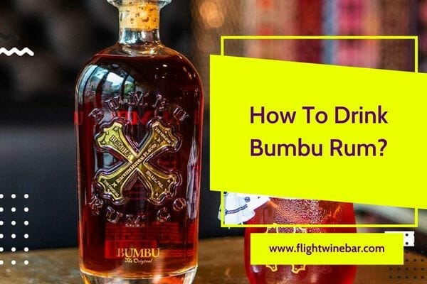 How To Drink Bumbu Rum