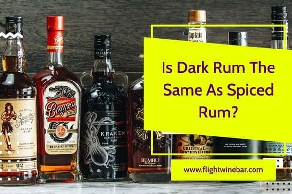 Is Dark Rum The Same As Spiced Rum
