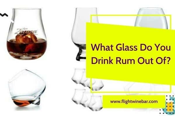 What Glass Do You Drink Rum Out Of