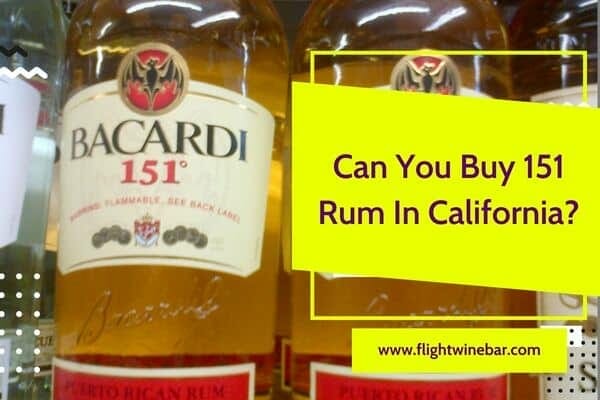 Can You Buy 151 Rum In California