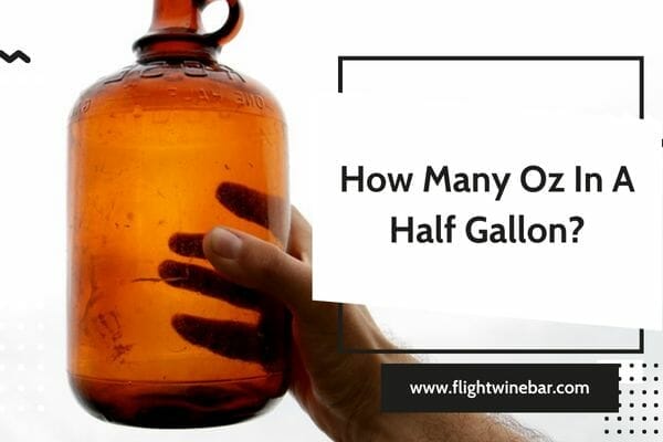 how-many-oz-in-a-half-gallon-2023