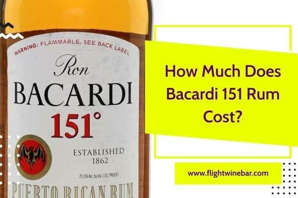 How Much Does Bacardi 151 Rum Cost