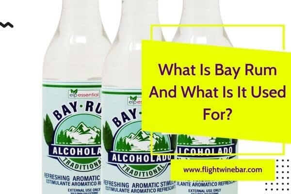 What Is Bay Rum And What Is It Used For