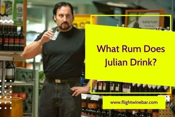 What Rum Does Julian Drink
