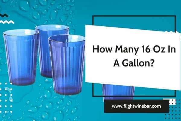 How Many 16 Oz In A Gallon May 31 2023 how-many-16-oz-in-a-gallon-may-31-2023