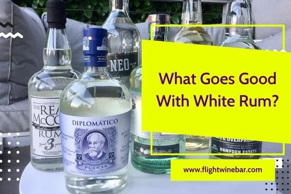 What Goes Good With White Rum