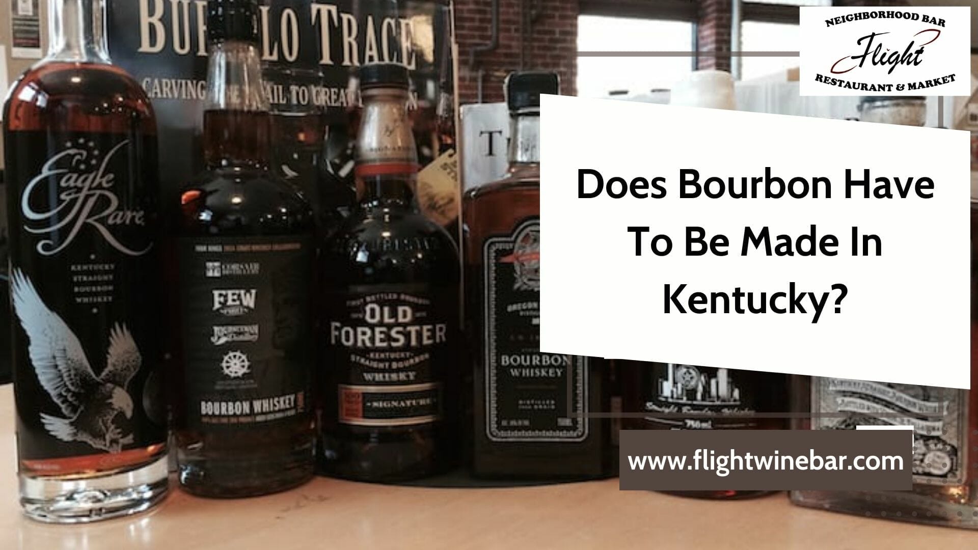 Does Bourbon Have To Be Made In Kentucky