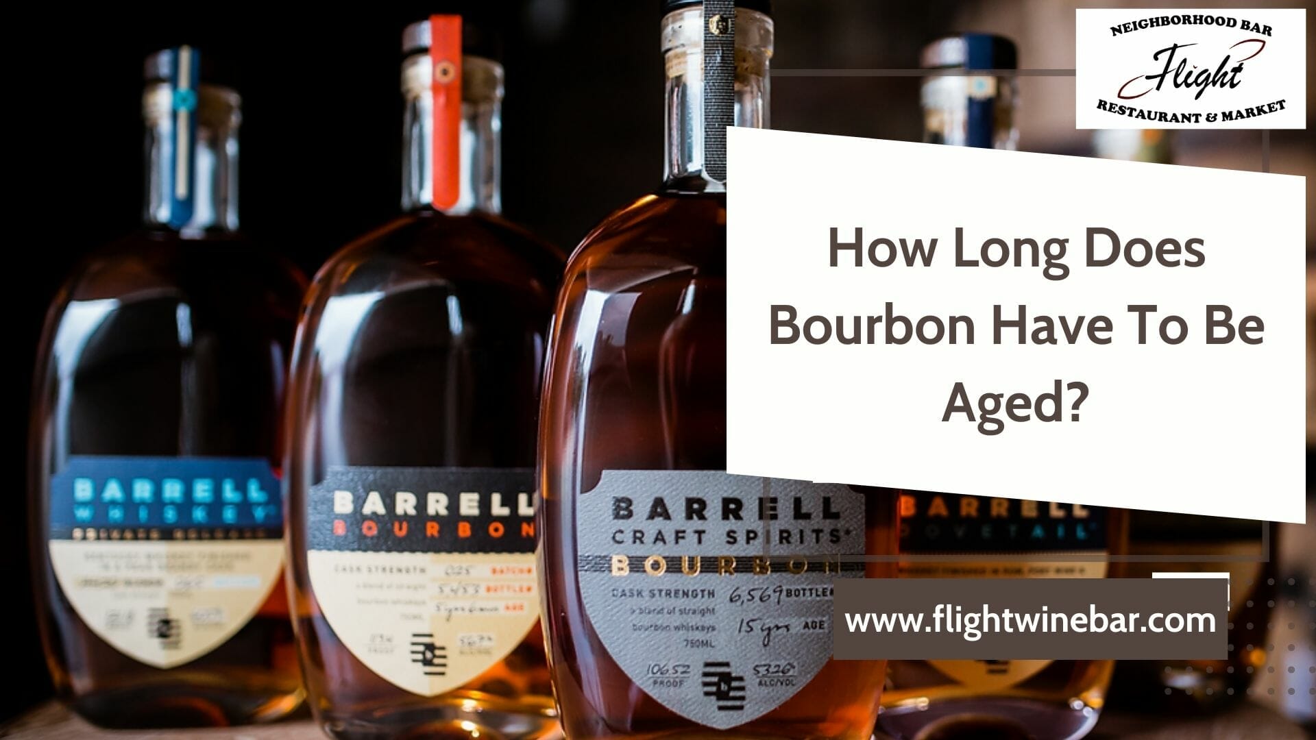How Long Does Bourbon Have To Be Aged