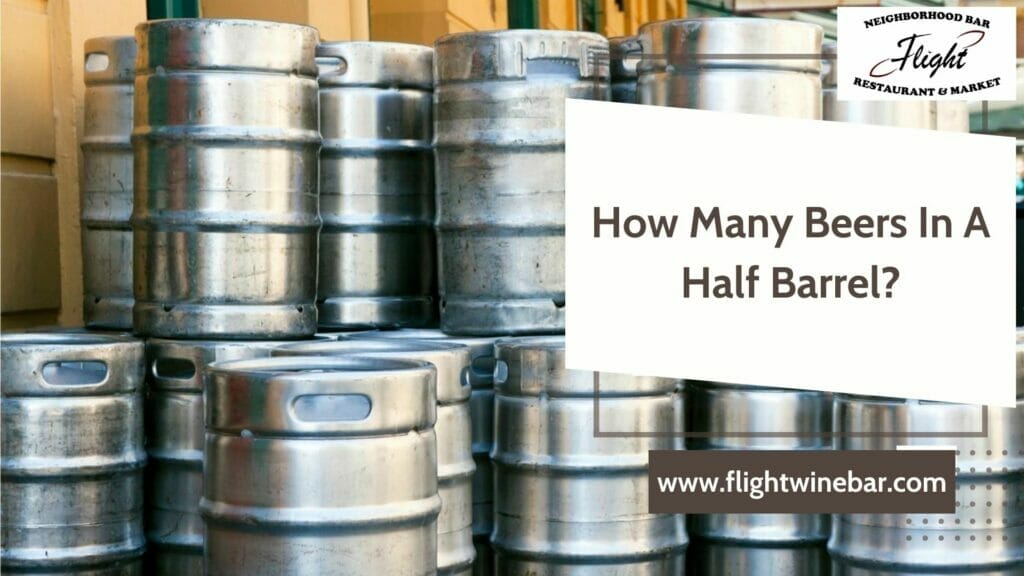 How Many Beers In A Half Barrel