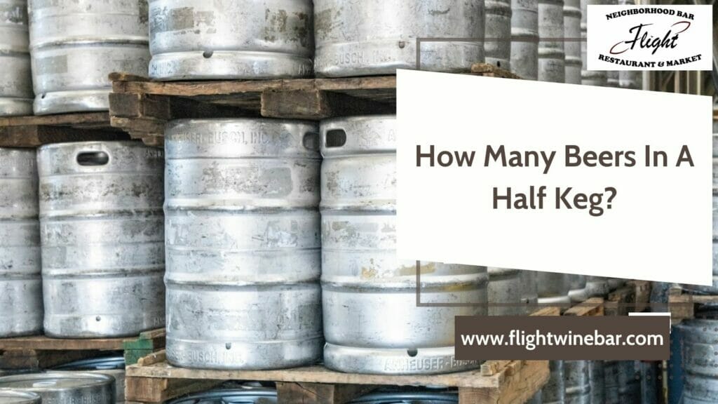 How Many Beers In A Half Keg