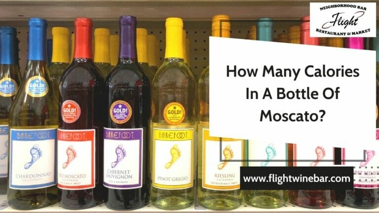 How Many Calories In A Bottle Of Moscato