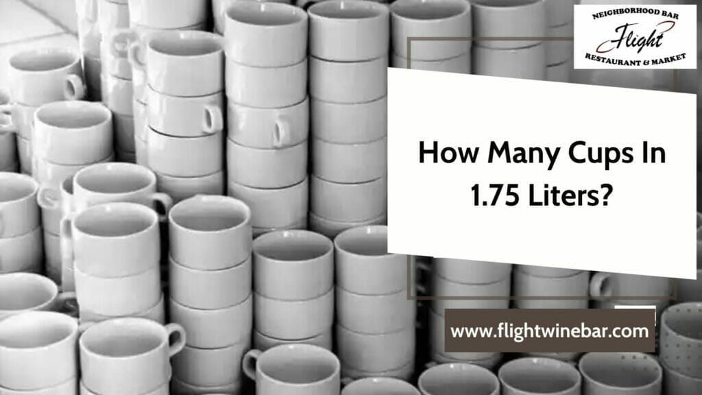 How Many Cups In 1.75 Liters