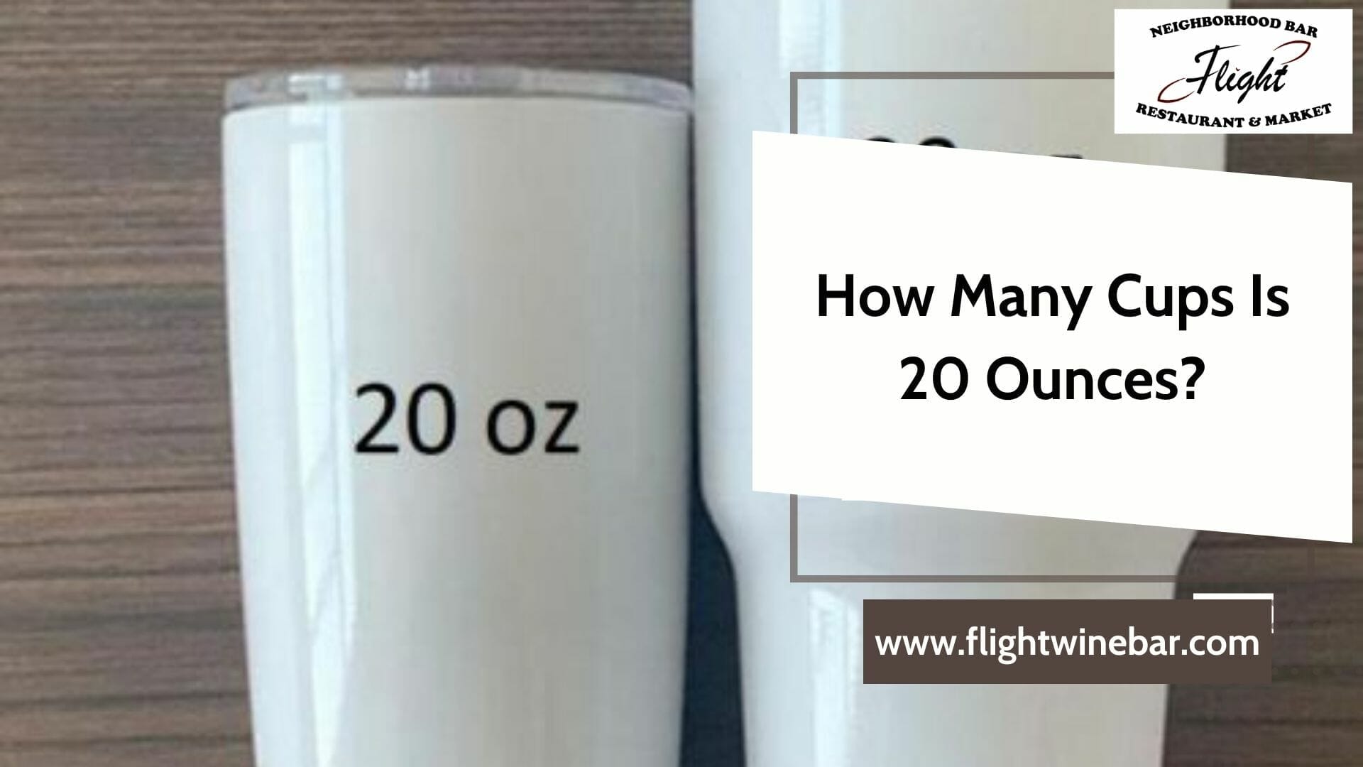 How Many Cups Is 20 Ounces? - 2023