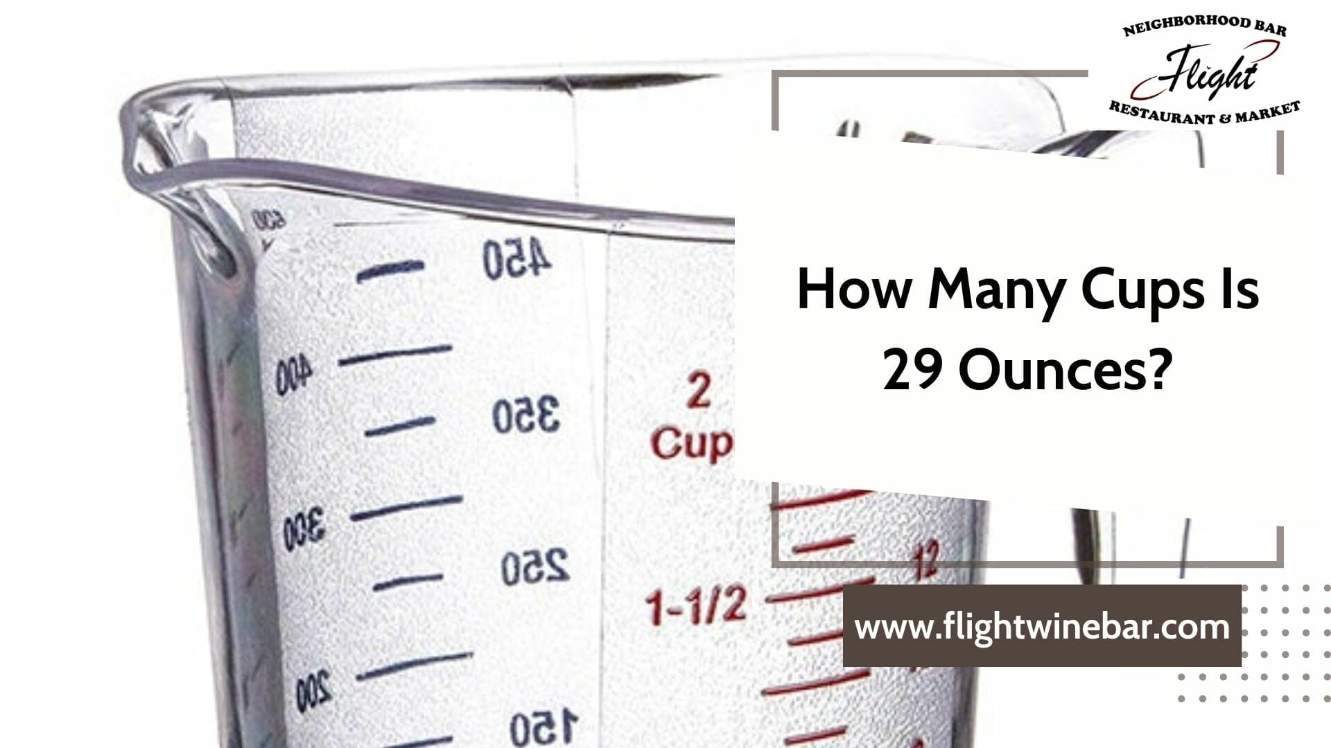 How Many Cups Is 29 Ounces