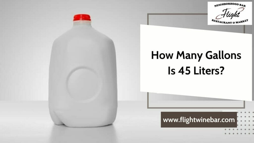 How Many Gallons Is 45 Liters