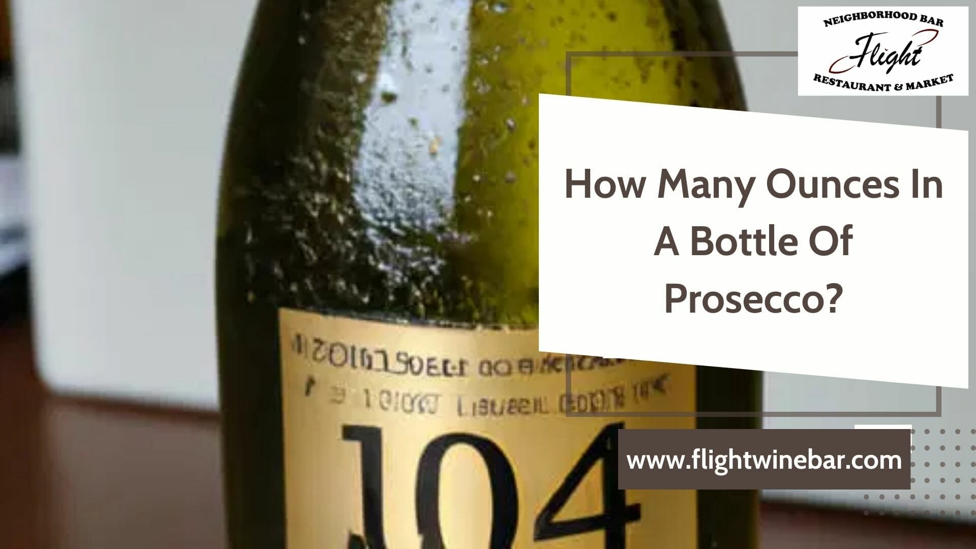How Many Ounces In A Bottle Of Prosecco