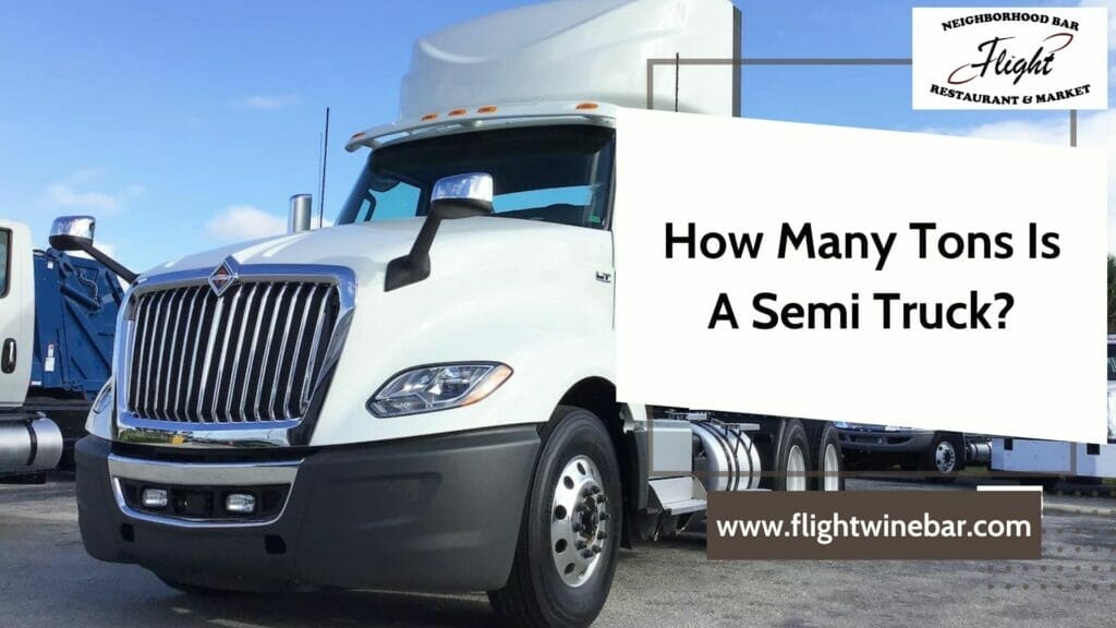 How Many Tons Is A Semi Truck