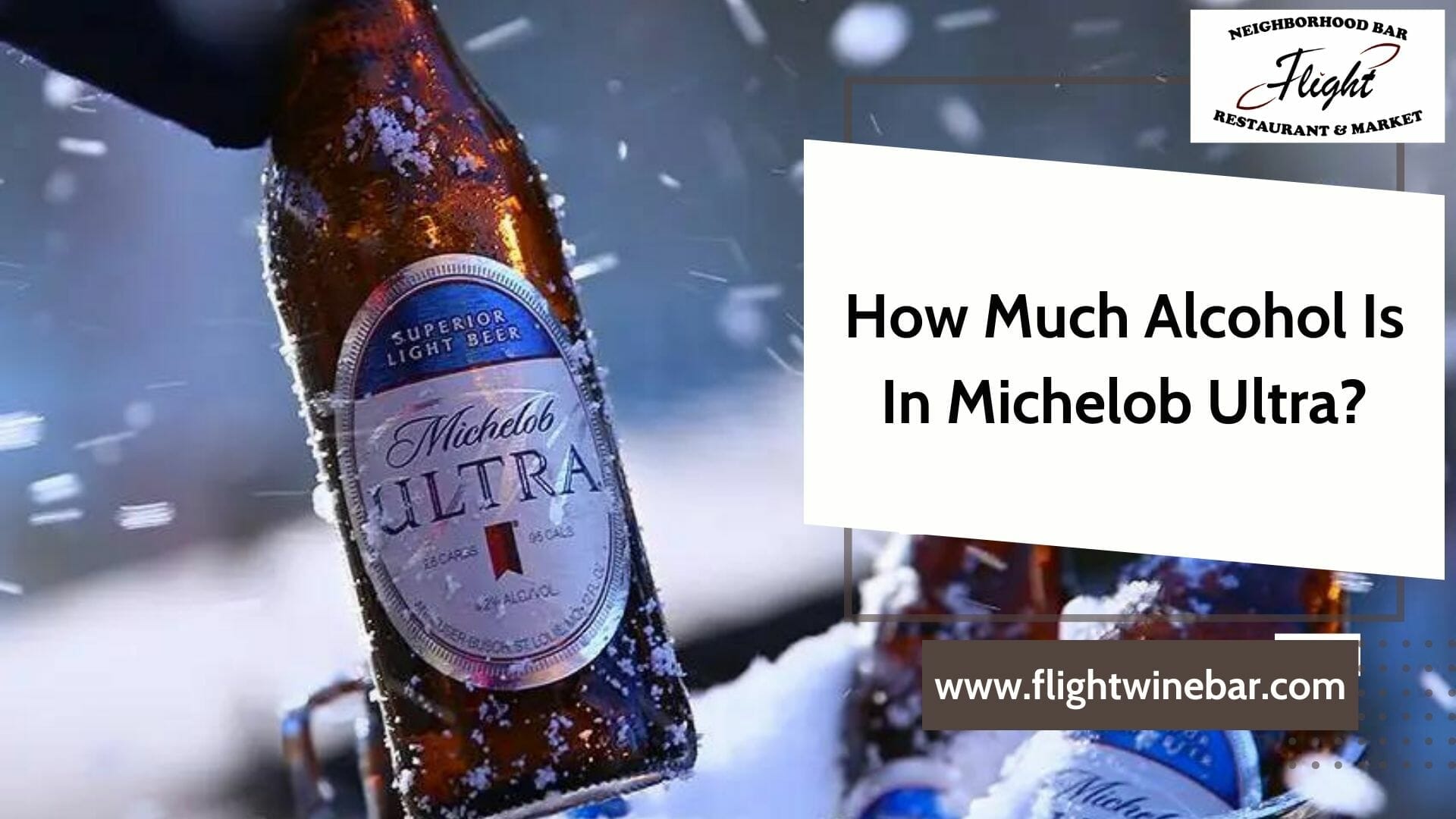 How Much Alcohol Is In Michelob Ultra