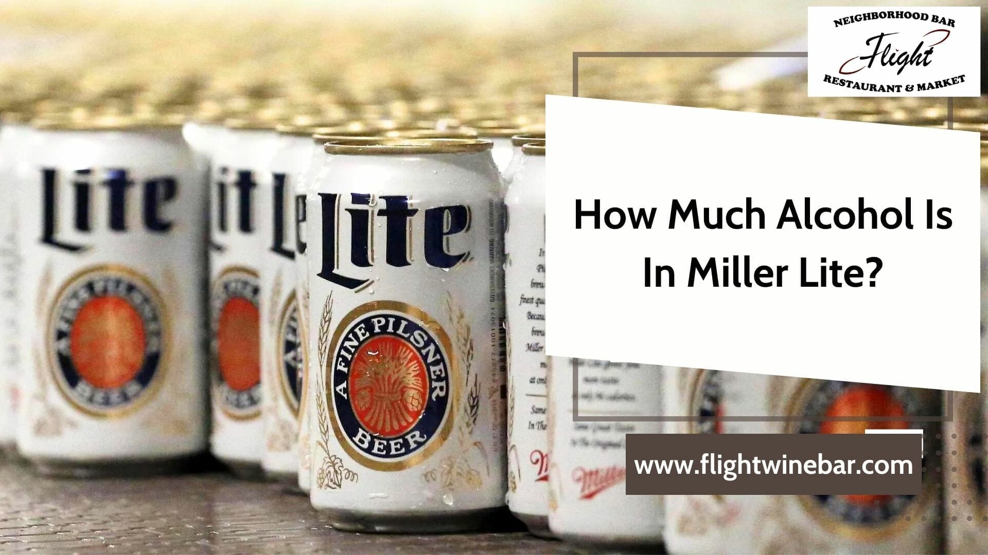 How Much Alcohol Is In Miller Lite