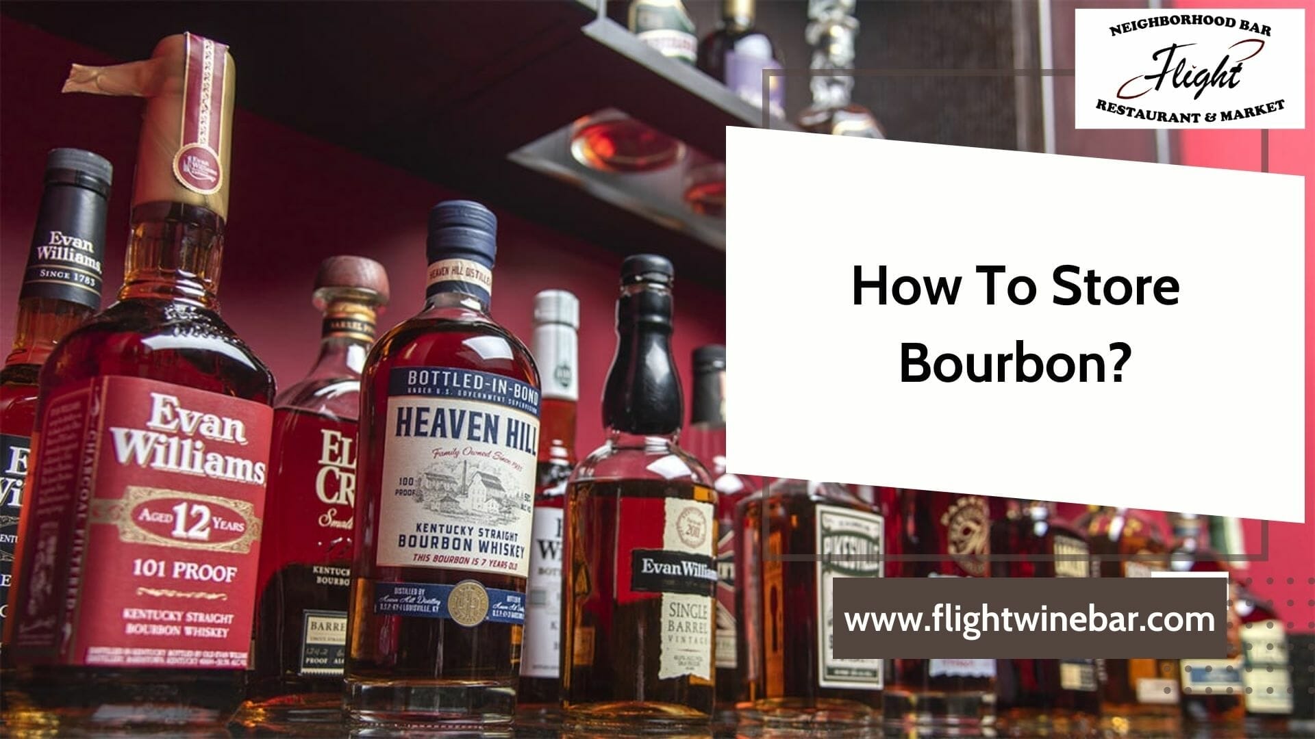 How To Store Bourbon