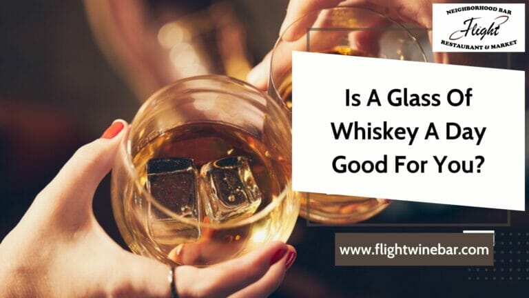 Is A Glass Of Whiskey A Day Good For You