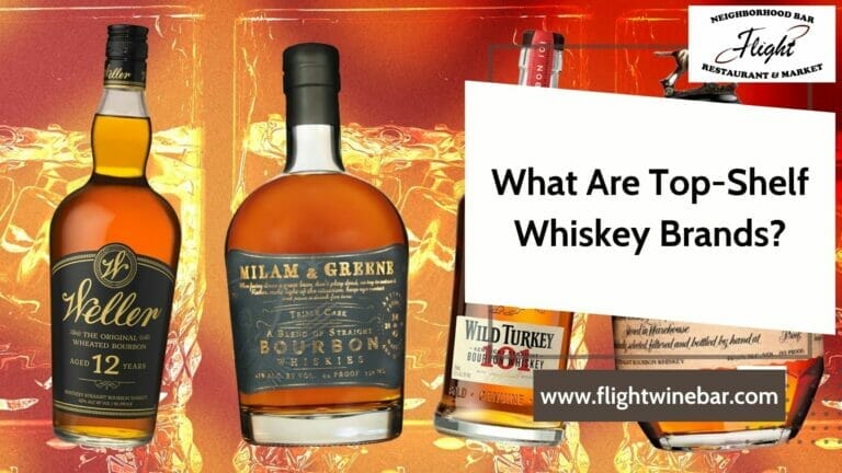 What Are Top-Shelf Whiskey Brands
