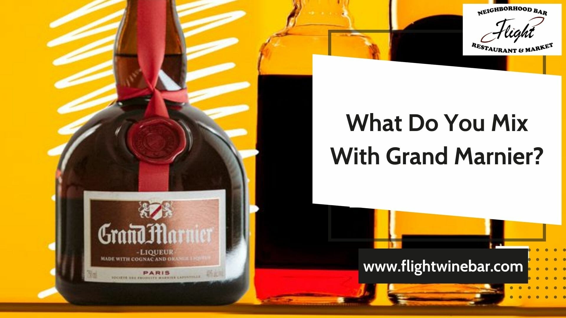 What Do You Mix With Grand Marnier? 2023