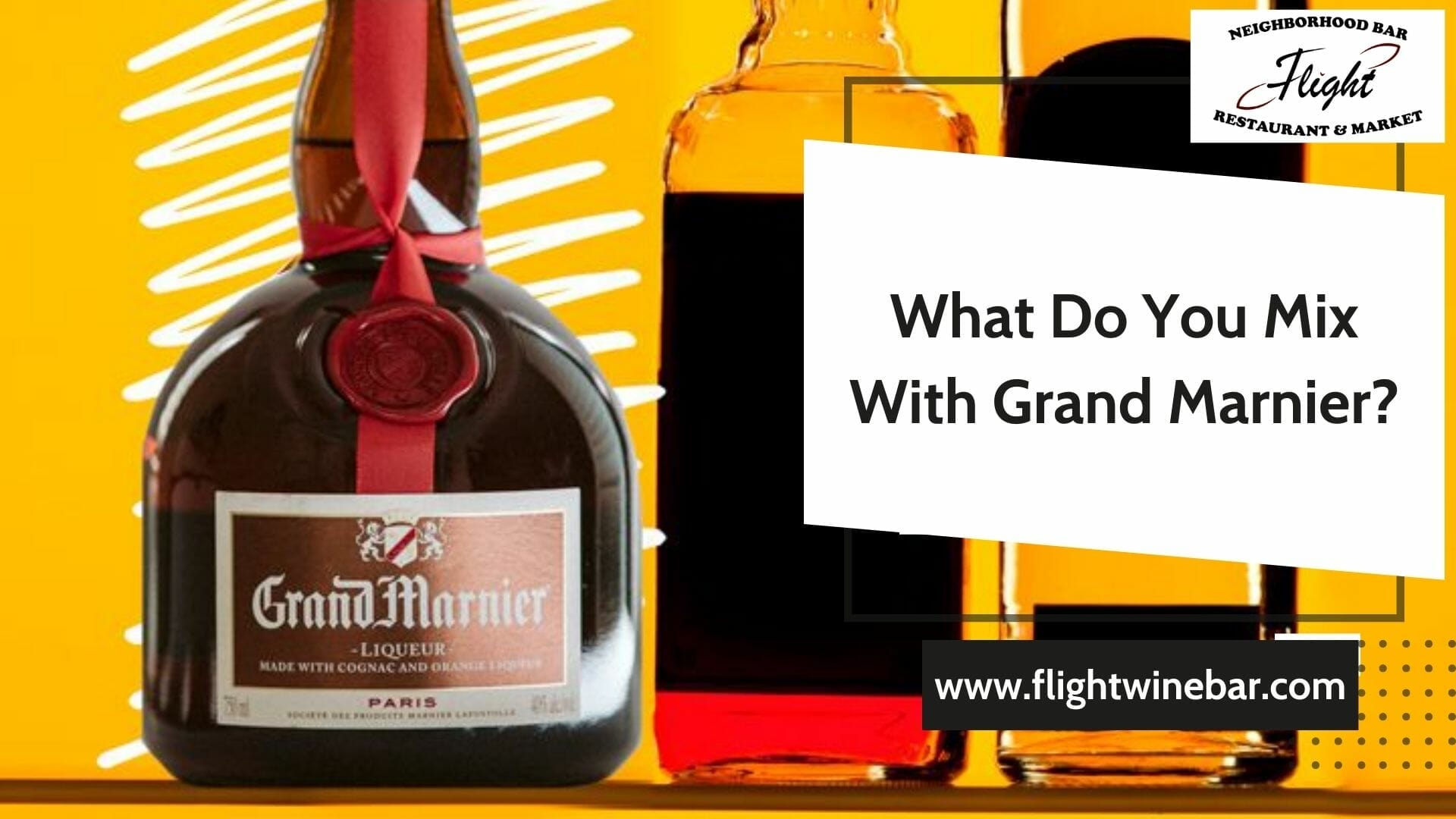 What Do You Mix With Grand Marnier