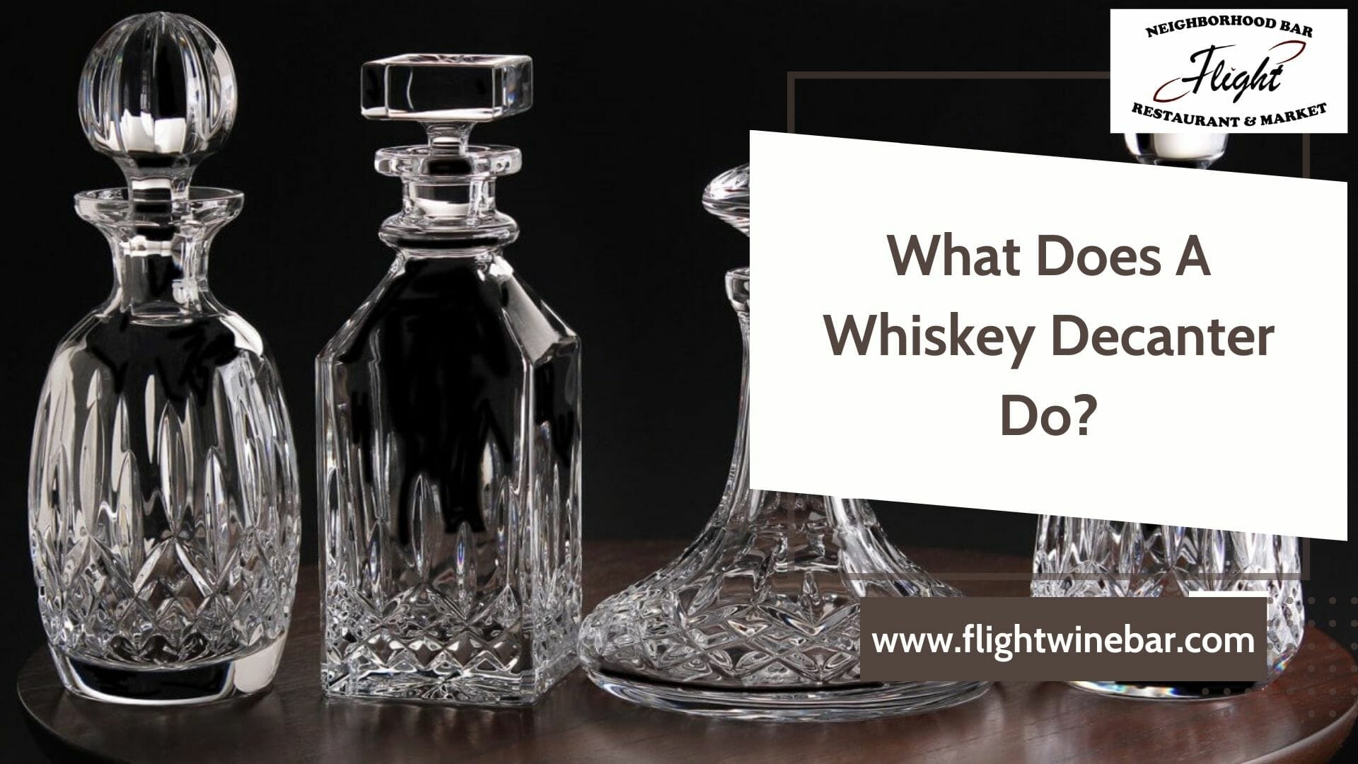 What Does A Whiskey Decanter Do
