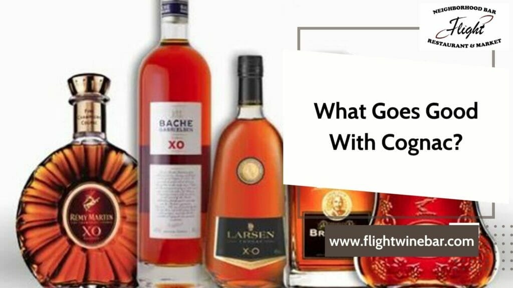 What Goes Good With Cognac?