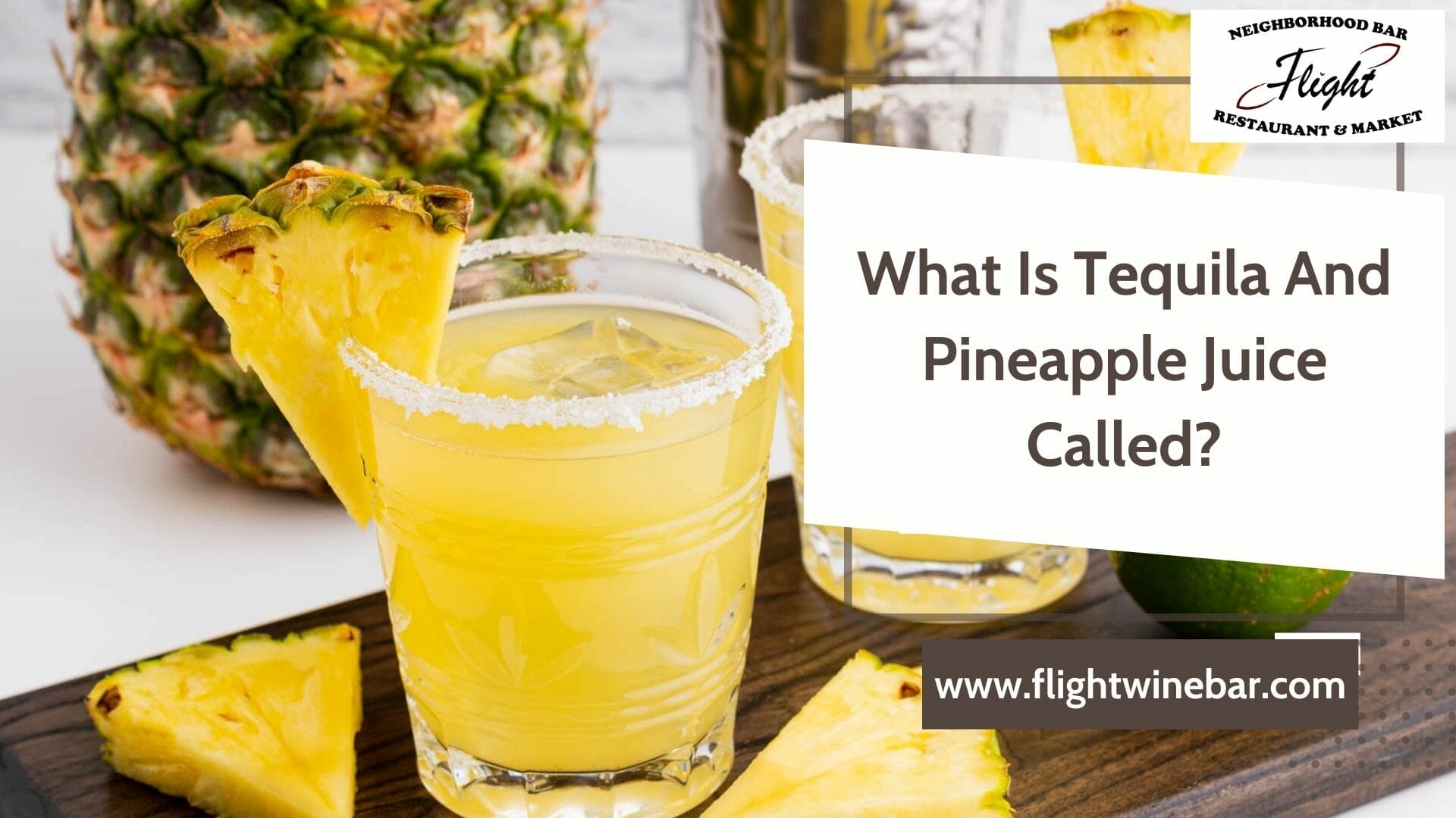 What Is Tequila And Pineapple Juice Called