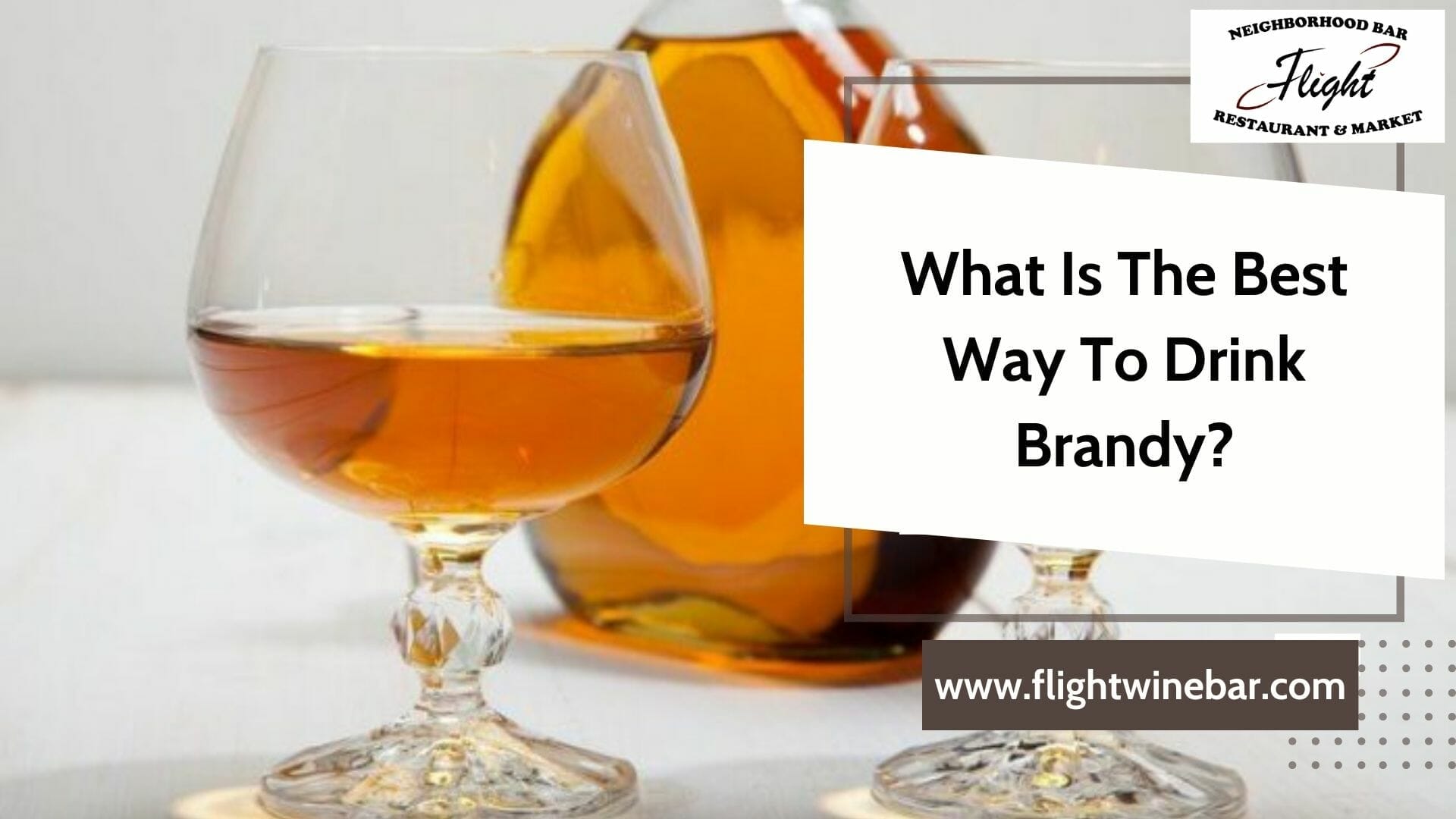 What Is The Best Way To Drink Brandy
