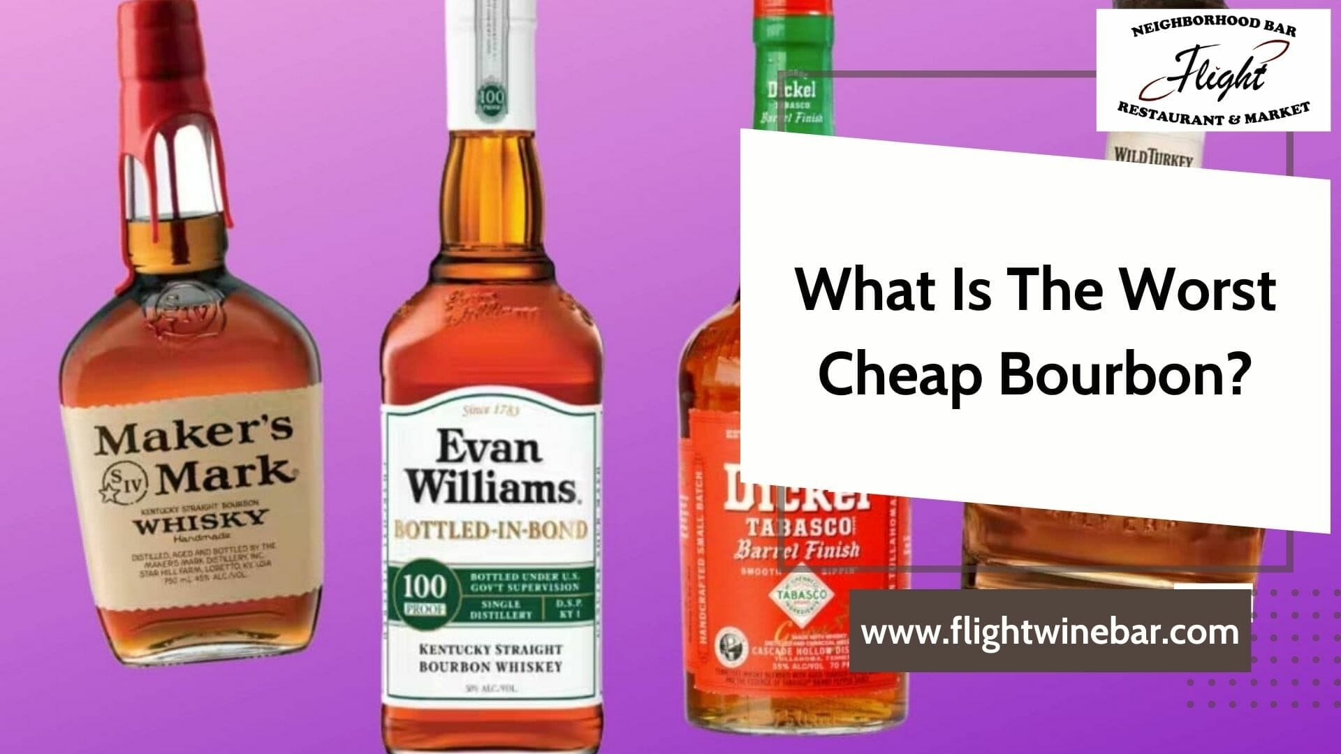 What Is The Worst Cheap Bourbon