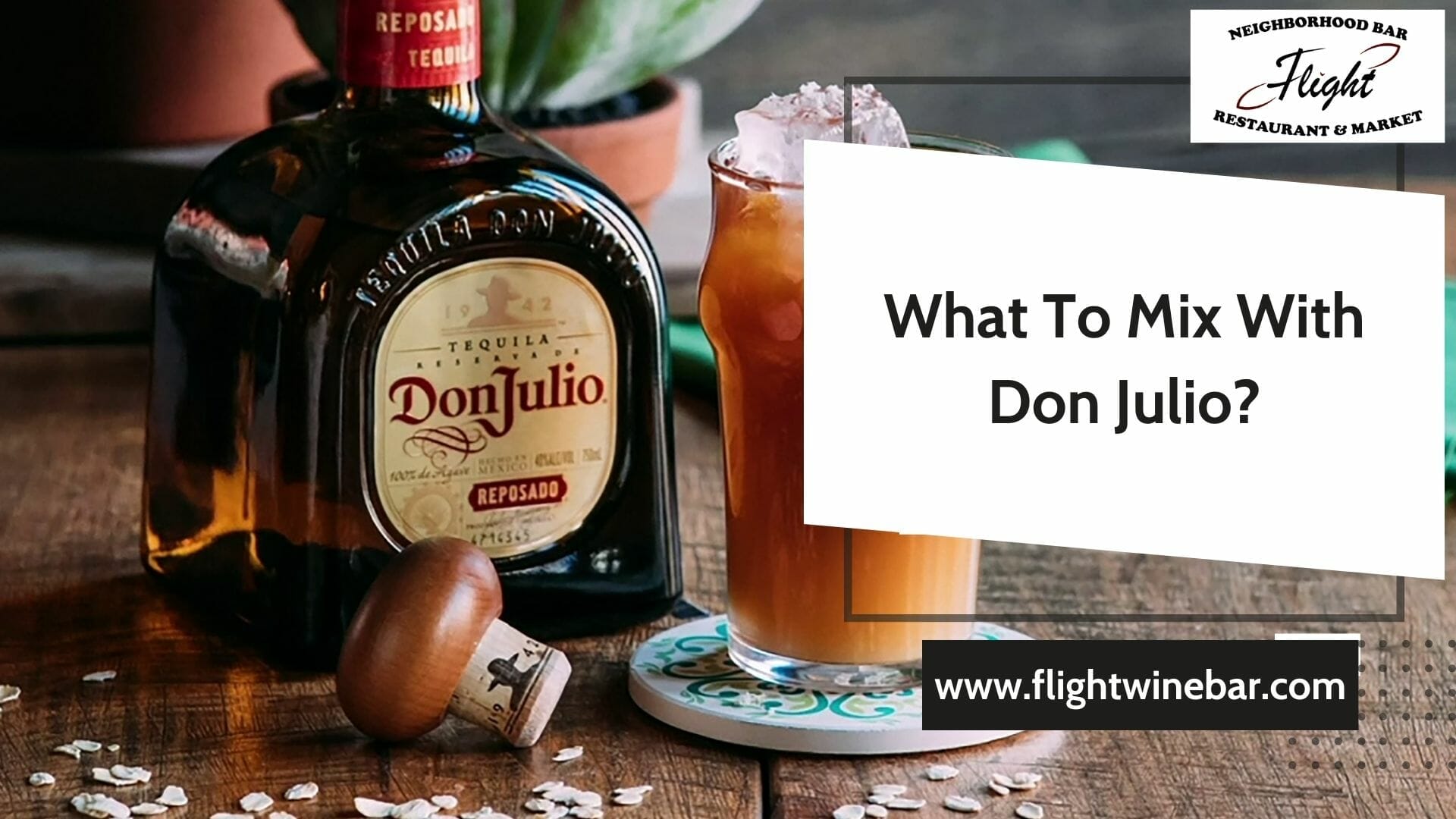 What To Mix With Don Julio? 2023